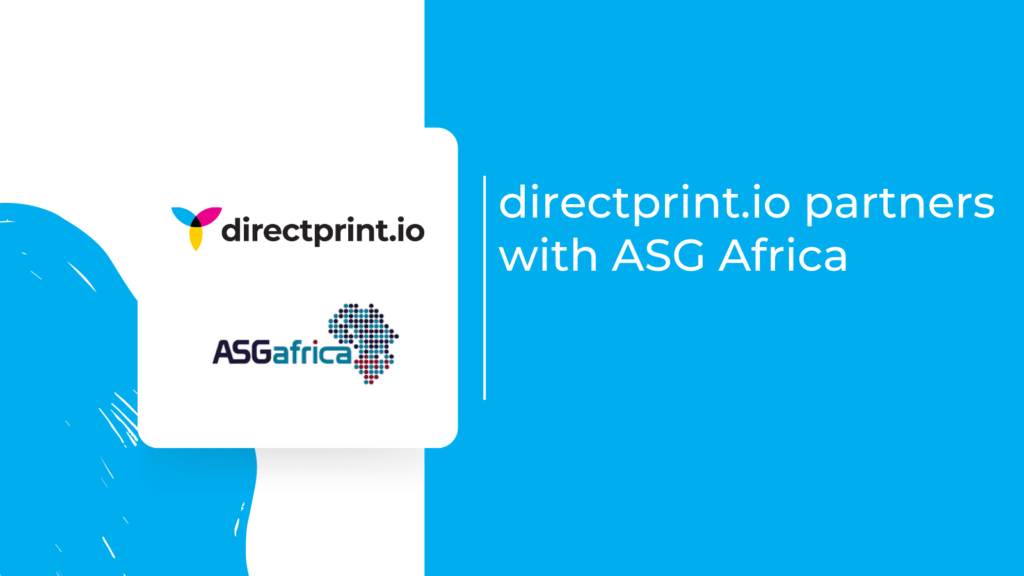 directprint.io partners with ASG Africa